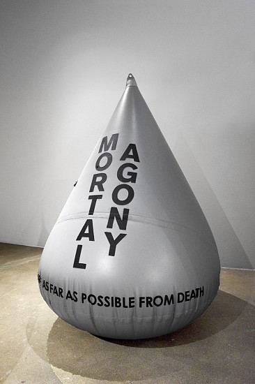 BRANDON BULTMAN, MORTAL AGONY: WE ARE AS FAR AS POSSIBLE FROM DEATH
inflated PVC-coated polyester RF welded